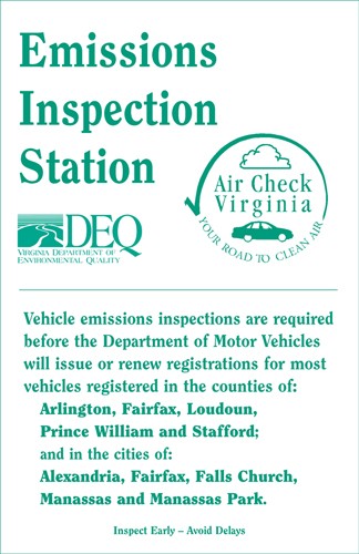 Vehicle emissions inspections are required before the Depatment of Motor Vehicles will issue or renew registrations for most vehicles registered in the counties of: Arlington, Fairfax, Loudoun, Prince William and Stafford; and in the cities of: Alexandria, Fairfax, Falls, Church, Manassas and Manassas Park.